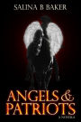 Angels & Patriots: A Novella