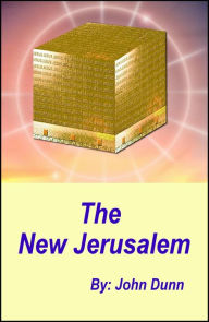 Title: The New Jerusalem, Author: John Dunn