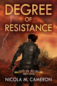 Title: Degree of Resistance, Author: Nicola M. Cameron