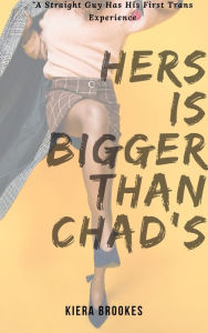 Title: Hers is Bigger Than His, Author: Kiera Brookes