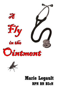 Title: A Fly in the Ointment, Author: Marie Legault