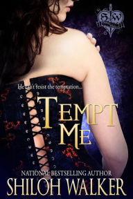Title: Tempt Me, Author: Shiloh Walker