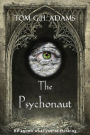 The Psychonaut: Book 1 in the Psychonaut trilogy