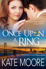 Title: Once Upon a Ring, Author: Kate Moore
