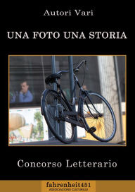 Title: Una foto Una storia, Author: Autori Vari