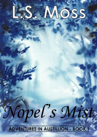 Title: Nopel's Mist, Author: L.S. Moss