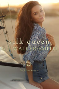 Title: Silk Queen, Author: GJ Walker-Smith