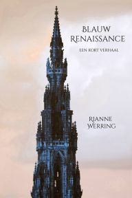 Title: Blauw Renaissance, Author: Rianne Werring