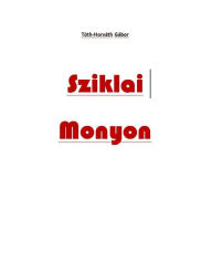 Title: Sziklai Monyon, Author: Gábor Tóth-Horváth