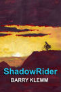 Shadow Rider