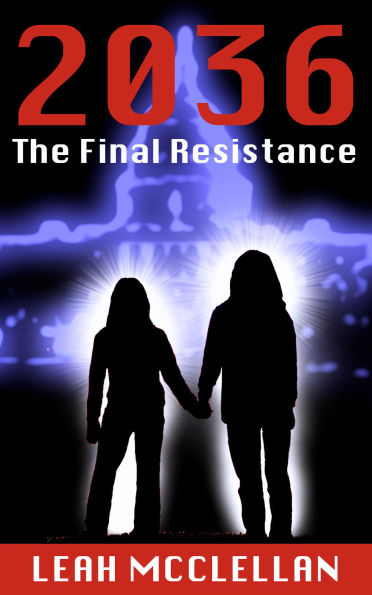 2036: The Final Resistance