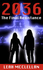 2036: The Final Resistance