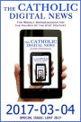 The Catholic Digital News 2017-03-04 (Special Issue: Lent 2017)