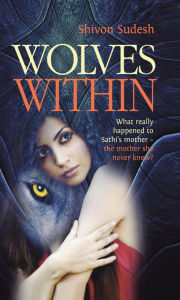 Title: Wolves Within, Author: Shivon Sudesh