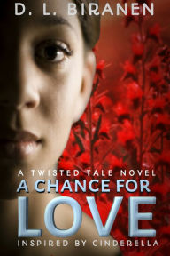 Title: A Chance For Love, Author: Matt Benz