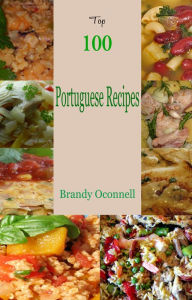 Title: Top 100 Portuguese Recipes, Author: Camel MC