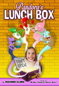 Title: Pandora's Lunch Box: Don't Open!, Author: Richard Clark