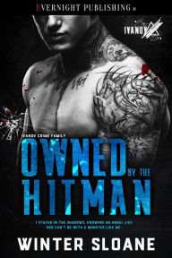 Title: Owned by the Hitman, Author: Winter Sloane