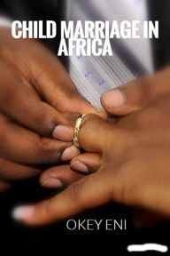 Title: Child Marriage in Africa, Author: Magdalena Wurth