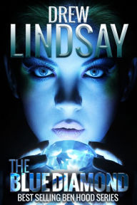 Title: The Blue Diamond, Author: Drew Lindsay