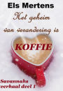 Het geheim van verandering is koffie