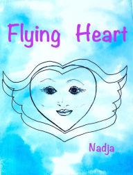 Title: Flying Heart, Author: Nadja