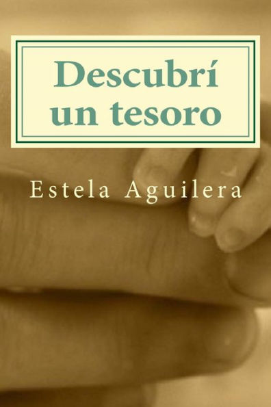 Descubrí un tesoro