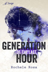 Title: Generation of the Last Hour, Author: Tolimenses