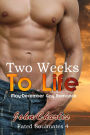 Two Weeks To Life (Fated Soulmates 4)