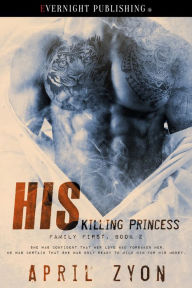 Title: His Killing Princess, Author: April Zyon