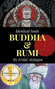 Title: Buddha and Rumi, Author: Erdal Akdogan