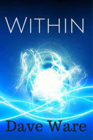 Title: Within (Book #1 In The 'Society Series'), Author: Jake Payne