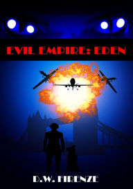 Title: Evil Empire: Eden, Author: D W Firenze