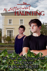 Title: A Bittersweet Haunting, Author: T.A. Chase