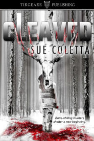 Title: Cleaved, Author: Sue Coletta