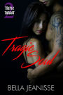 Tragic Soul: Triple Threat Book 2