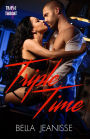 Triple Time: Triple Threat Book 4
