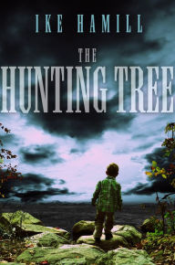 Title: The Hunting Tree, Author: Ike Hamill