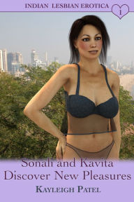 Title: Sonali and Kavita Discover New Pleasures, Author: Kayleigh Patel
