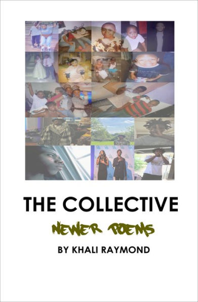 The Collective: Newer Poems