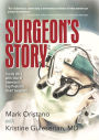 Surgeon's Story: Inside OR-1 with One of America's Top Pediatric Heart Surgeons