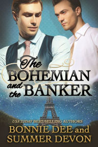Title: The Bohemian and the Banker, Author: Bonnie Dee
