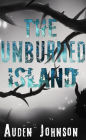 The Unburned Island (The Other Investigator Series 1)
