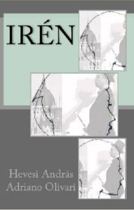 Title: Irén, Author: Adriano Olivari