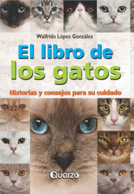 Title: El libro de los gatos, Author: Walfrido Lopez Gonzalez