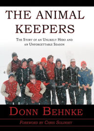 Title: The Animal Keepers, Author: Donn Behnke