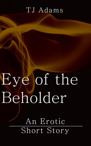 Eye of the Beholder