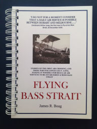 Title: Flying Bass Strait, Author: Jay Boag