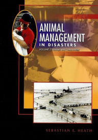 Title: Animal Management in Disasters, Volume 2, Animals and Communities, Author: Sebastian Heath