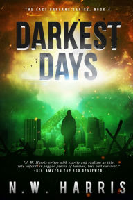 Title: Darkest Days, Author: N.W. Harris